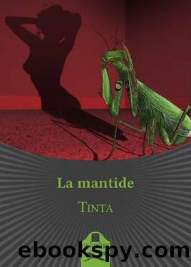 La mantide by Tinta