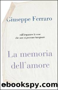 La memoria dell'amore by Giuseppe Ferraro