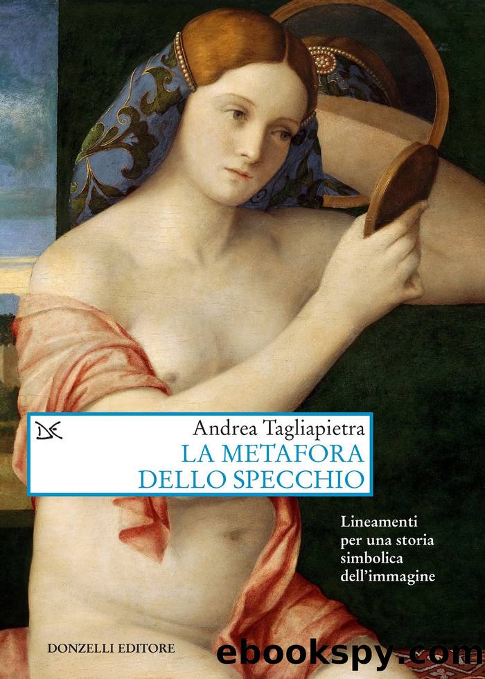 La metafora dello specchio by Andrea Tagliapietra