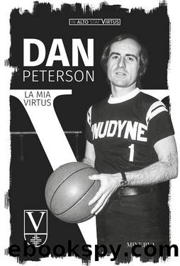 La mia Virtus by Dan Peterson