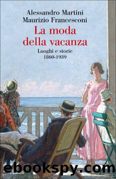 La moda della vacanza by Alessandro Martini & Maurizio Francesconi