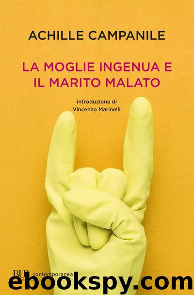 La moglie ingenua e il marito malato by Achille Campanile