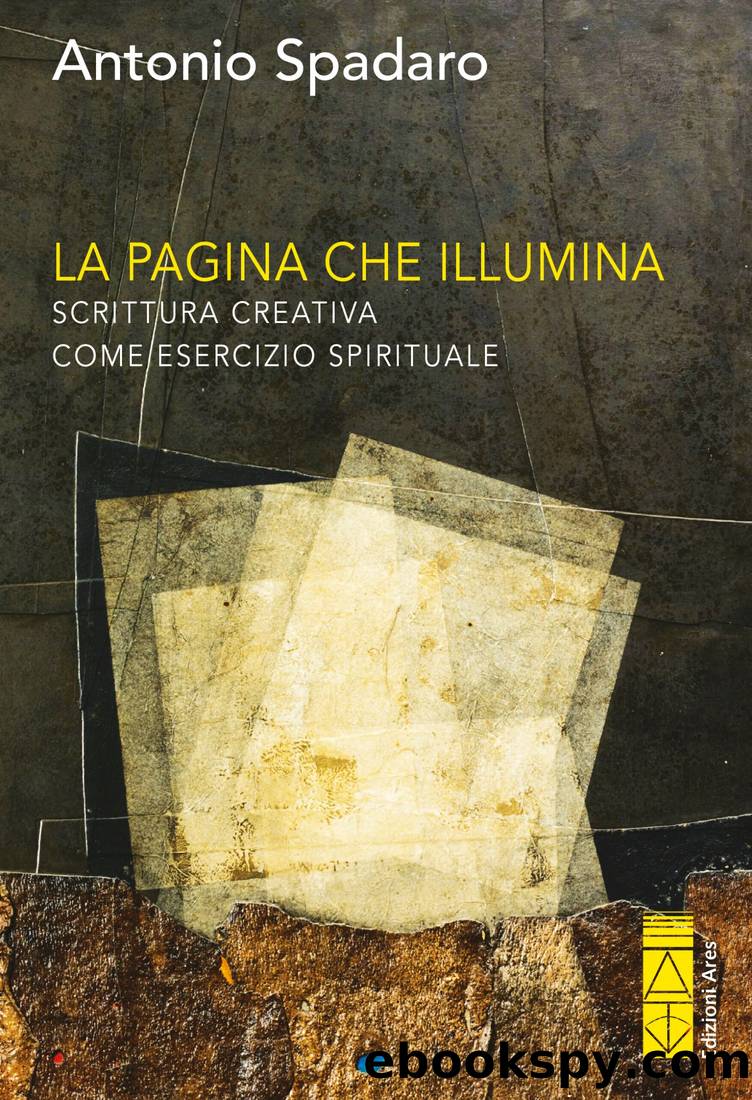 La pagina che illumina by Antonio Spadaro