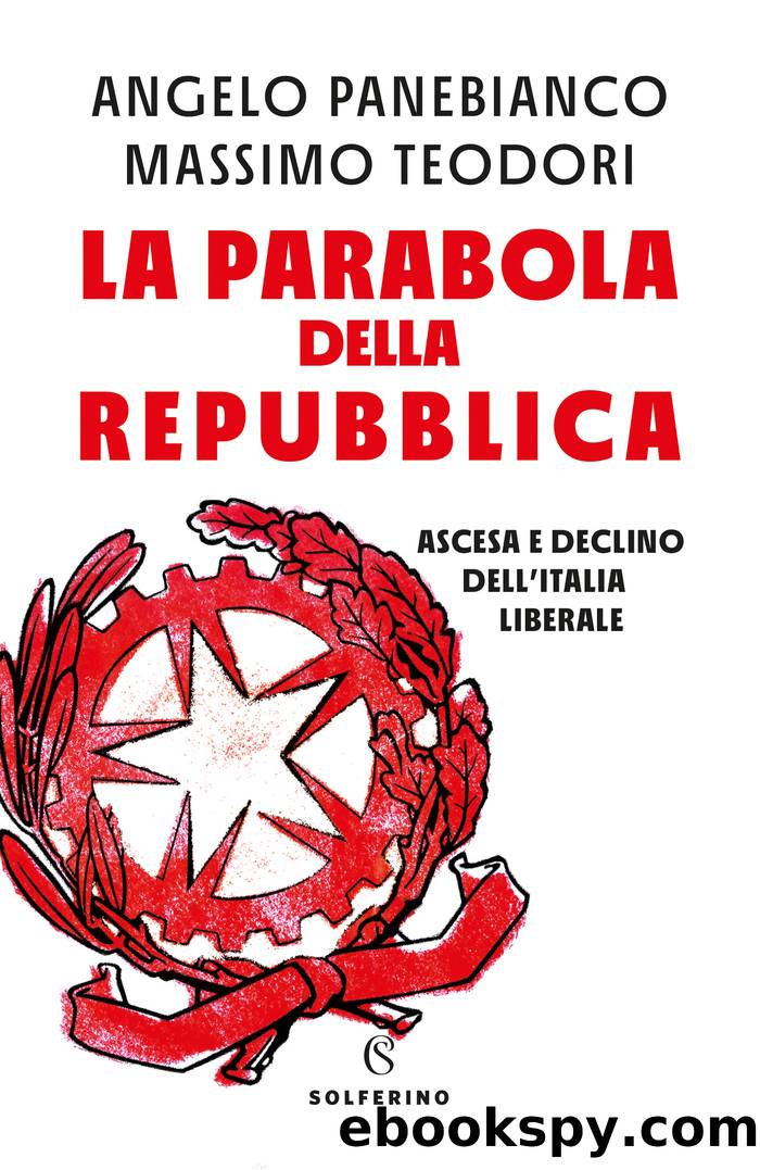 La parabola della Repubblica by Angelo Panebianco & Massimo Teodori