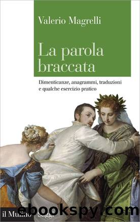 La parola braccata by Valerio Magrelli