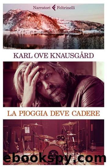 La pioggia deve cadere 5 by Karl Ove Knausgård