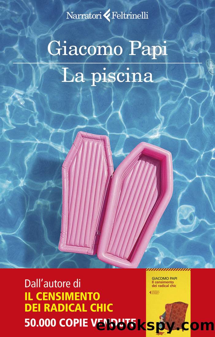 La piscina by Giacomo Papi