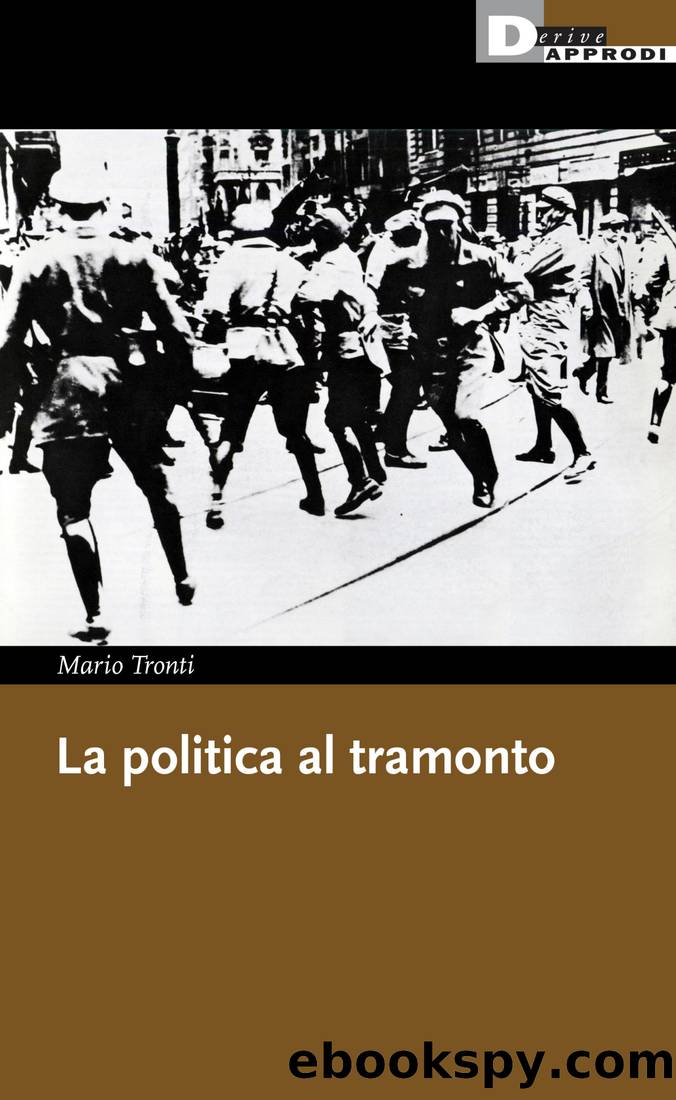 La politica al tramonto by Mario Tronti