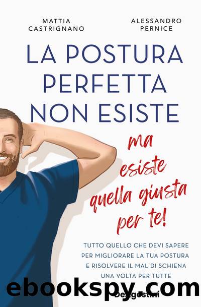 La postura perfetta non esiste by Mattia Castrignano & Alessandro Pernice