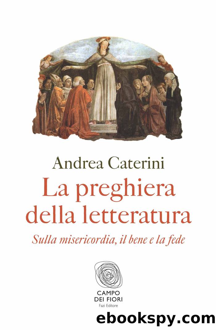 La preghiera della letteratura by Andrea Caterini