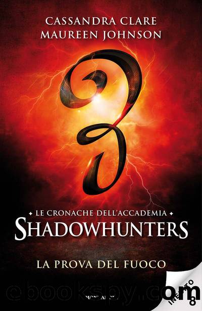 La prova del fuoco by Cassandra Clare