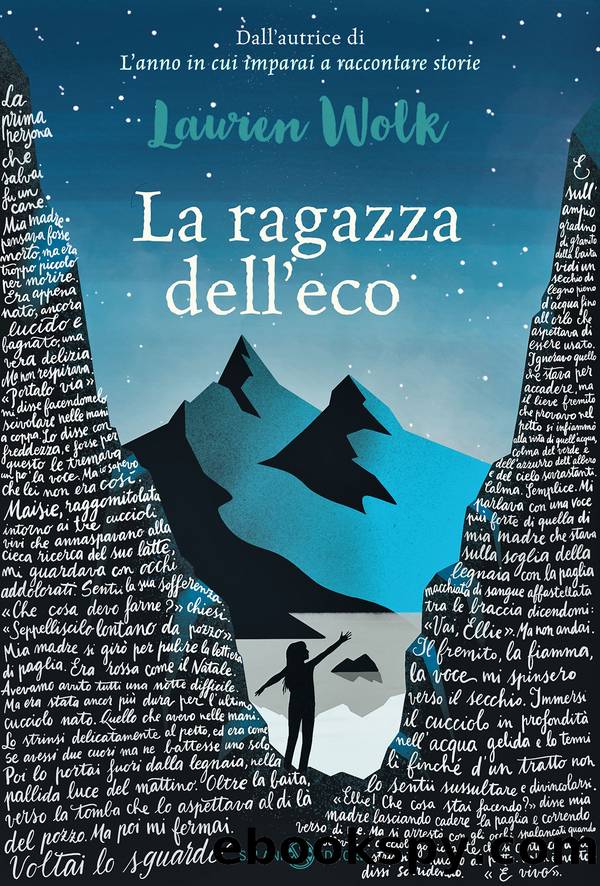 La ragazza dell'eco by Lauren Wolk