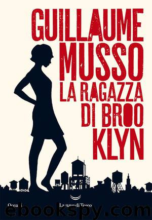 La ragazza di Brooklyn by Guillaume Musso