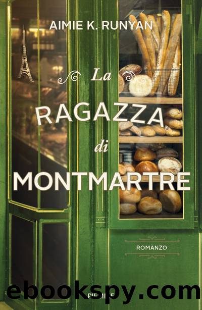 La ragazza di Montmartre by Aimie K. Runyan