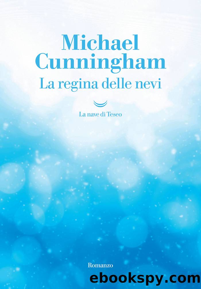 La regina delle nevi by Michael Cunningham