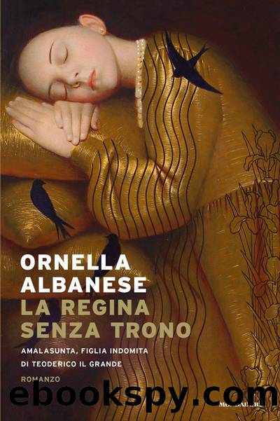 La regina senza trono by Ornella Albanese