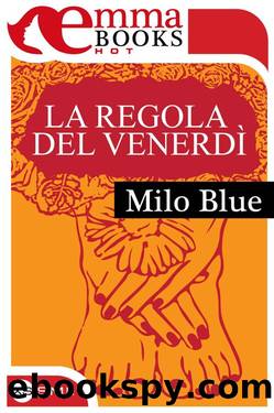La regola del venerdÃ¬ by Milo Blue