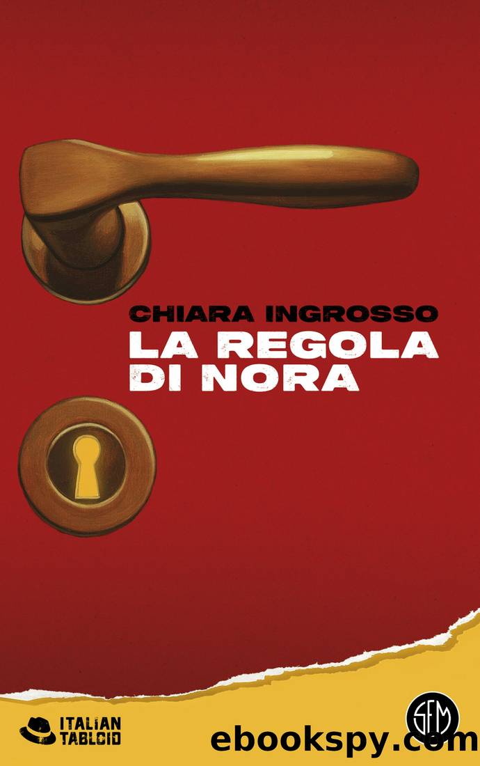 La regola di Nora by Chiara Ingrosso