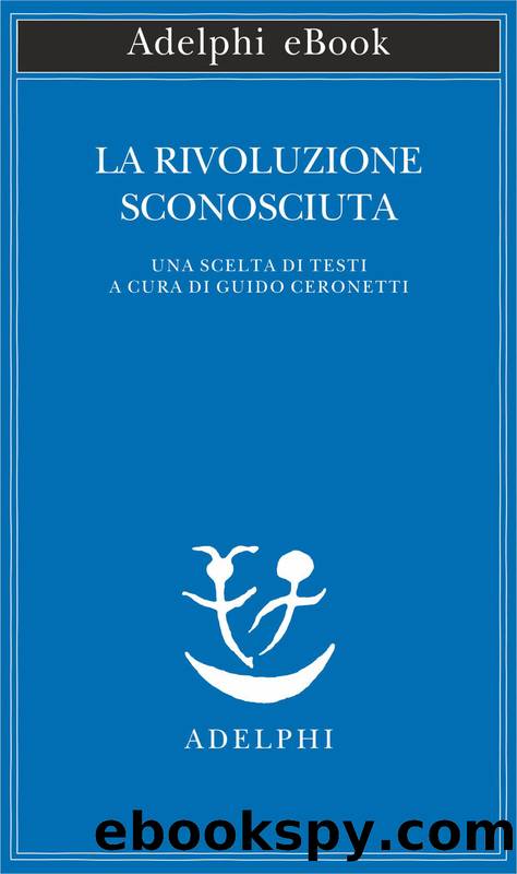 La rivoluzione sconosciuta by Sconosciuto