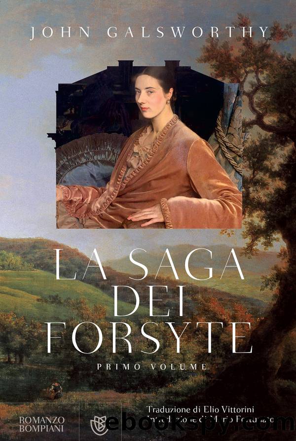 La saga dei Forsyte. Primo volume by John Galsworthy