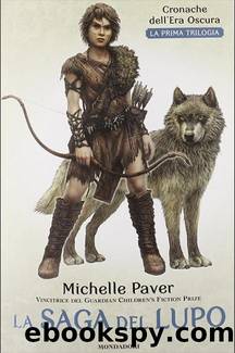 La saga del lupo by Michelle Paver