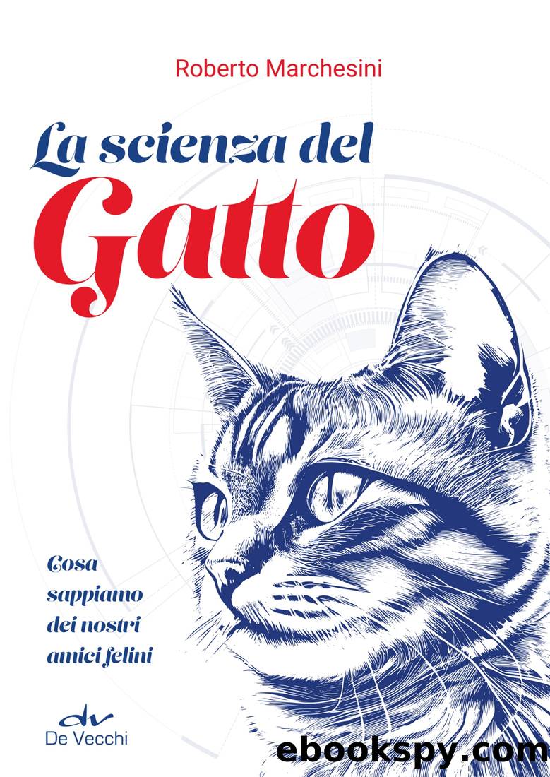 La scienza del gatto by Roberto Marchesini