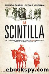 La scintilla by Franco Cardini & Sergio Valzania