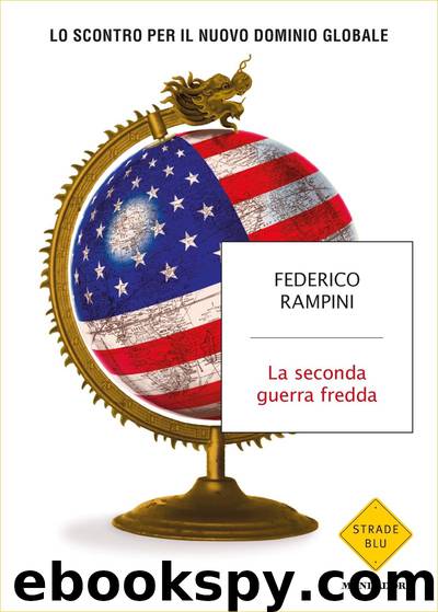 La seconda guerra fredda-2019 by Federico Rampini