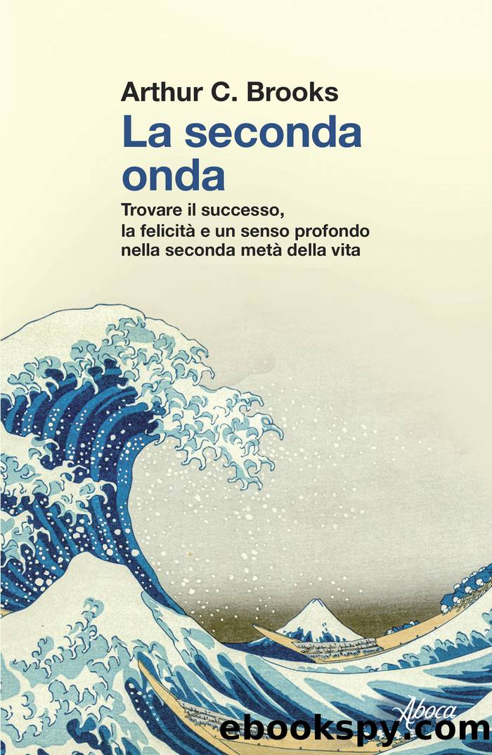 La seconda onda by Arthur C. Brooks