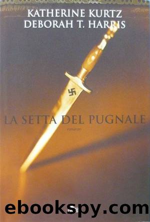 La setta del pugnale by Kurtz Katherine & Harris Deborah T