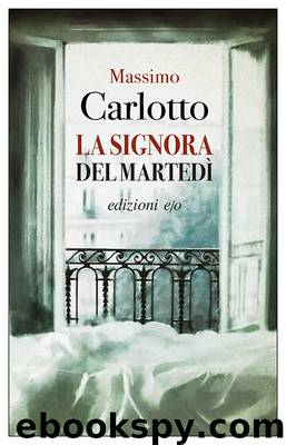 La signora del martedi by Carlotto Massimo