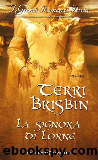 La signora di Lorne by Brisbin Terri