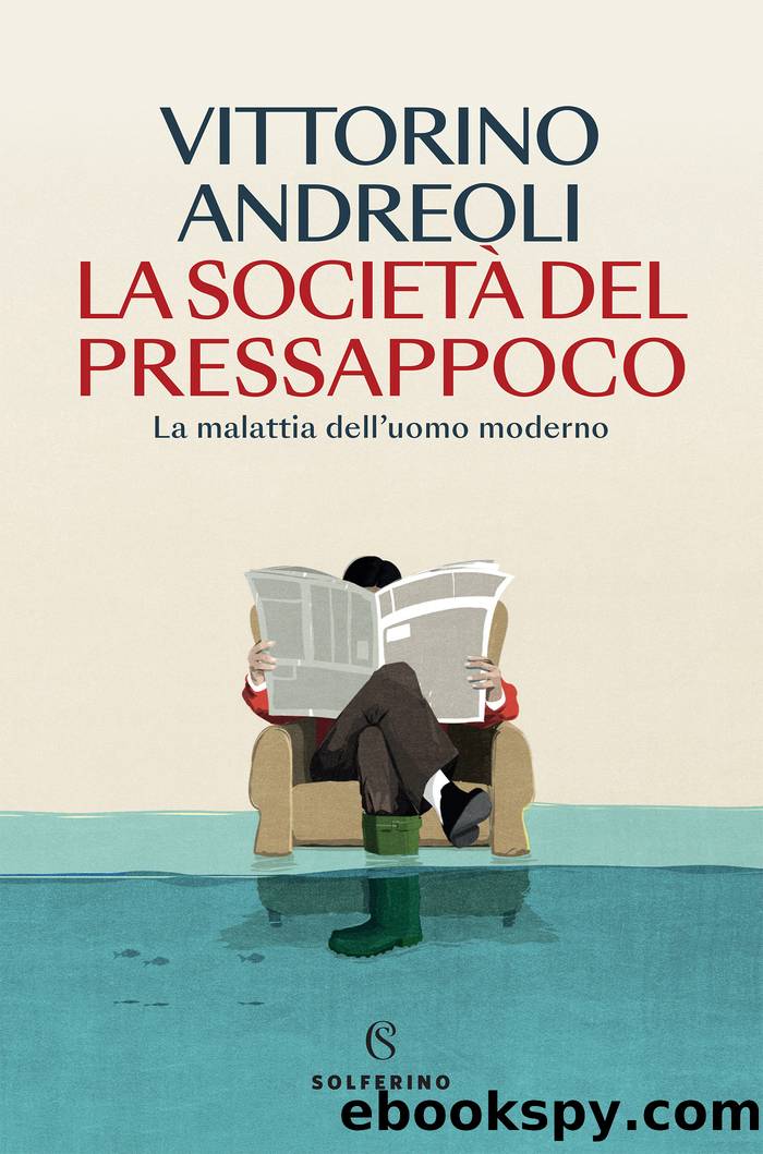 La societÃ  del pressappoco by Vittorino Andreoli