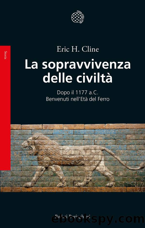 La sopravvivenza delle civiltÃ  by Eric H. Cline