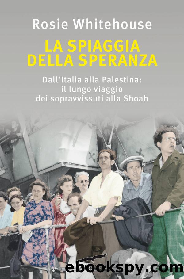 La spiaggia della speranza by Rosie Whitehouse