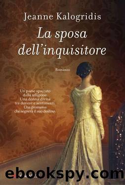 La sposa dell'inquisitore by Jeanne Kalogridis