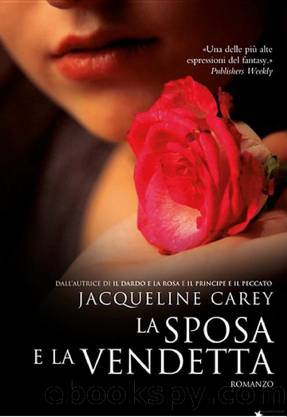 La sposa e la vendetta by Carey Jacqueline