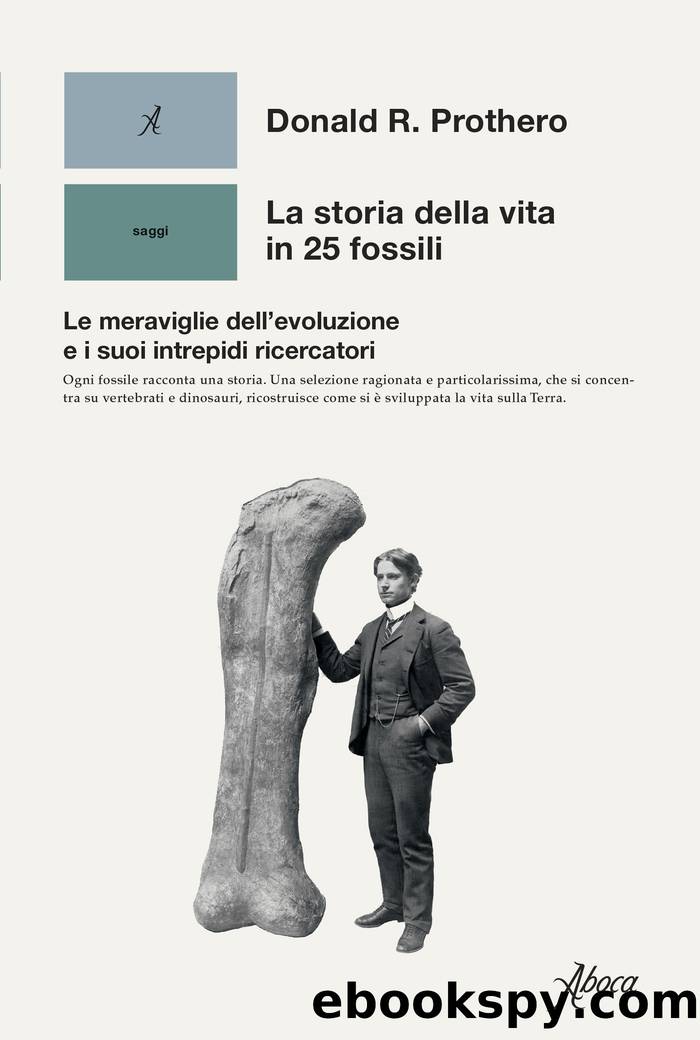 La storia della vita in 25 fossili by Donald R. Prothero