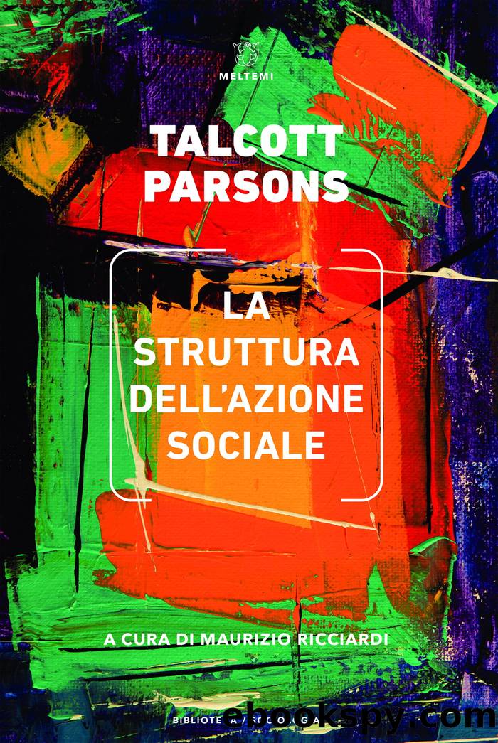 La struttura dell'azione sociale by Talcott Parsons