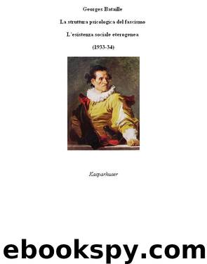 La struttura psicologica del fascismo by Bataille Georges