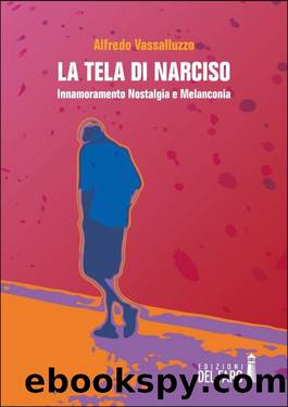 La tela di Narciso (Italian Edition) by Alfredo Vassalluzzo