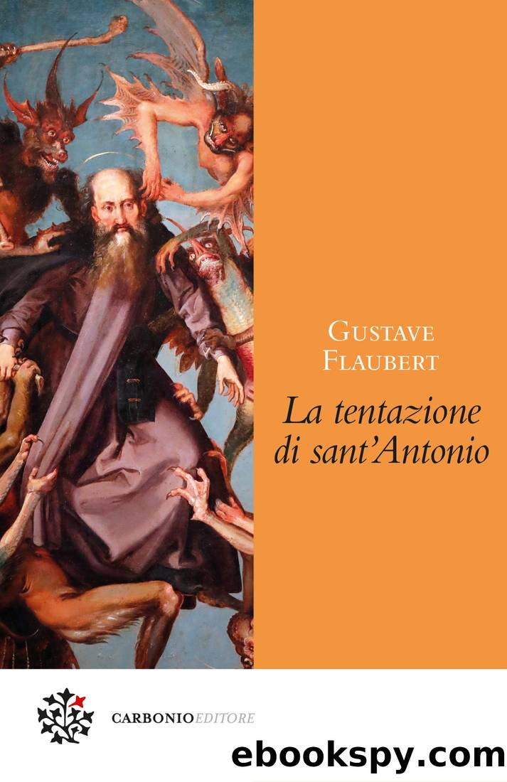 La tentazione di sant'Antonio by Gustave Flaubert