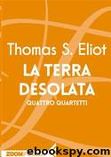 La terra desolata by Thomas S. Eliot