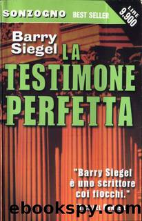 La testimone perfetta by SIEGEL Barry