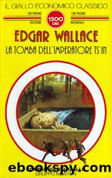 La tomba dell'imperatore Ts'In by Edgar Wallace