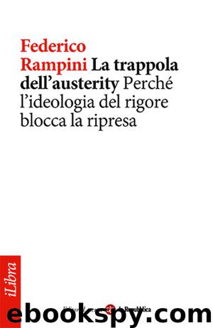 La trappola dell’austerity by Federico Rampini