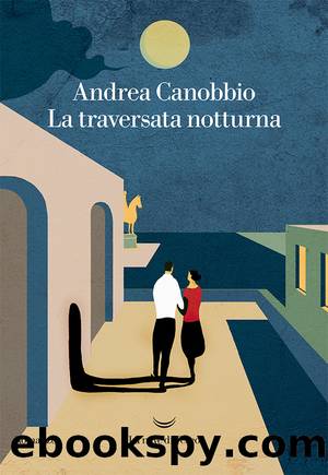 La traversata notturna by Andrea Canobbio