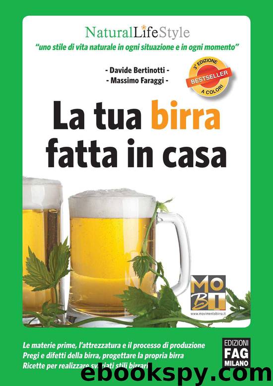 La tua birra fatta in casa by Davide Bertinotti & Massimo Faraggi