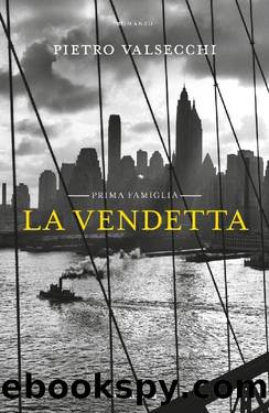 La vendetta - Prima famiglia by Pietro Valsecchi