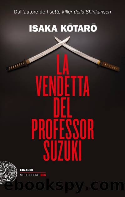 La vendetta del professor Suzuki by Isaka Kotaro